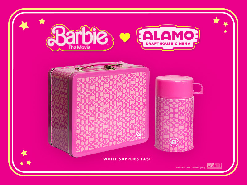 Barbie - Alamo Drafthouse