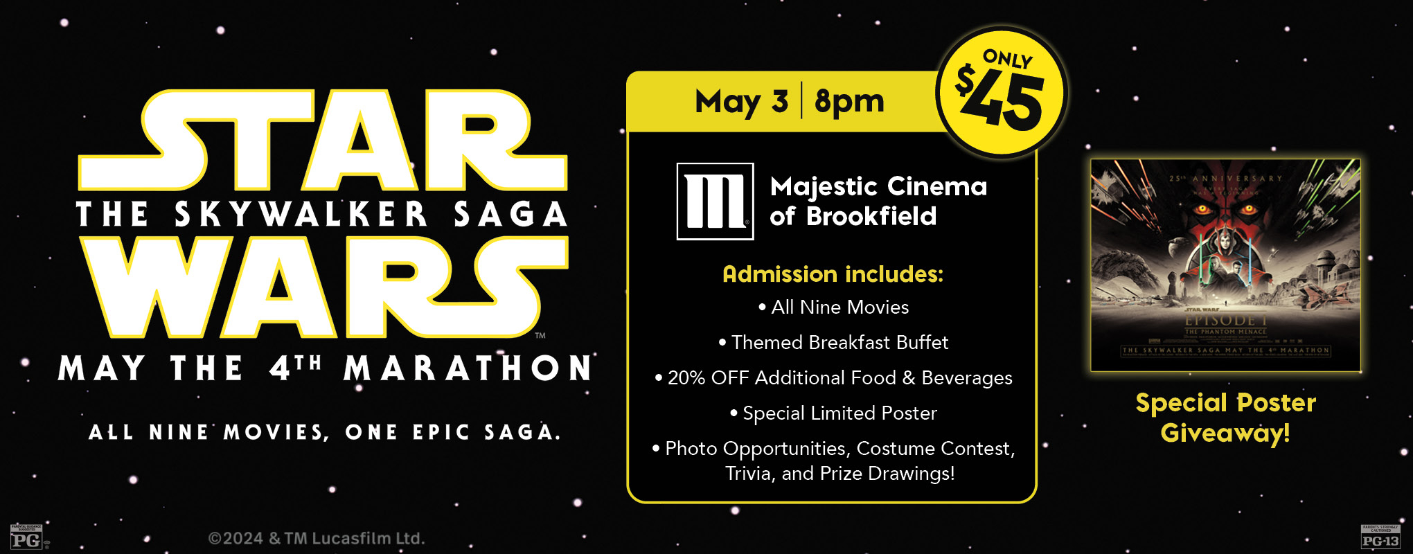 Marcus Majestic Cinema in Brookfield, Wisconsin, will be one of only 13 theatres in the United States – and the only theatre in Wisconsin – to host The Skywalker Saga: The May the 4th Marathon.