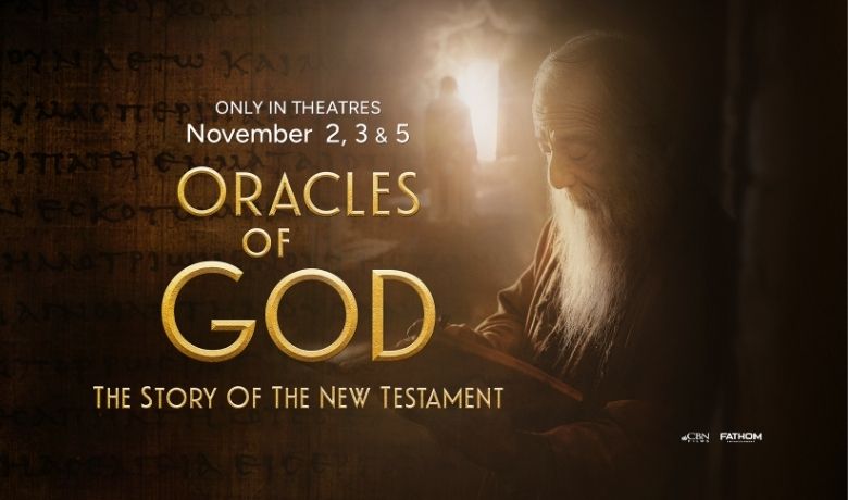 CBN Films and Fathom Entertainment present “Oracles of God: The Story of the New Testament,” coming to theaters November 2, 3 & 5