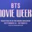 “BTS Movie Weeks” from Hybe and Trafalgar Releasing surpasses $10M globally, celebrating BTS’s evolution through 4 remastered concert films