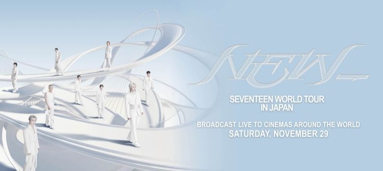 Trafalgar Releasing presents “Seventeen World Tour [New_] in Japan: Live Viewing," a one-day cinema event from K-pop superstars “Seventeen”