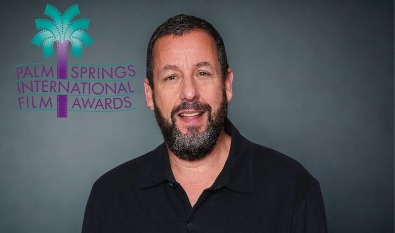 The Palm Springs International Film Awards has announced that Adam Sandler is the recipient of the Chairman’s Award for "Jay Kelly"