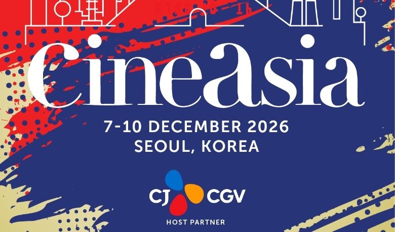 CineAsia 2026 will take place in Seoul, South Korea, 7-10 December 2026, with CJ CGV serving as Host Partner, organizers announced this week