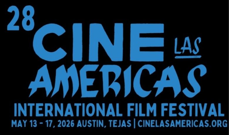 Multicultural Austin-based nonprofit Cine Las Americas announce the date for their 28th annual Cine Las Americas International Film Festival