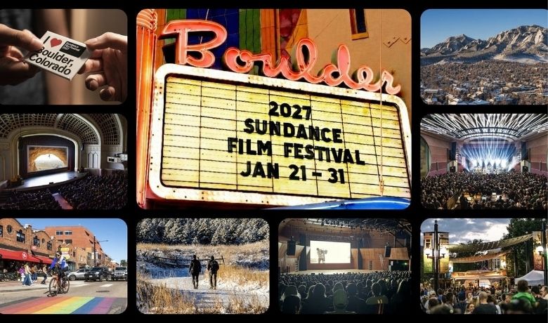 The Sundance Film Festival announces the 2027 edition will make its Boulder, Colorado debut on January 21–31, 2027