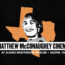 Alamo Drafthouse - Matthew McConaughey Cinema